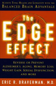 Eric Braverman, M.D. - The Edge Effect